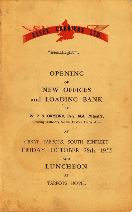 In 1955 Essex Carriers had a meal at the Tarpots Hotel to celebrate the renovations to their offices and yard. This is a copy of the programme of the day.  | F. Lazell