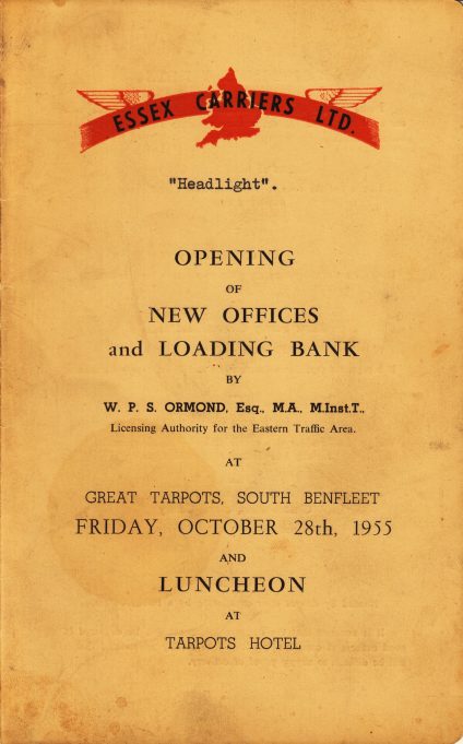 In 1955 Essex Carriers had a meal at the Tarpots Hotel to celebrate the renovations to their offices and yard. This is a copy of the programme of the day.  | F. Lazell